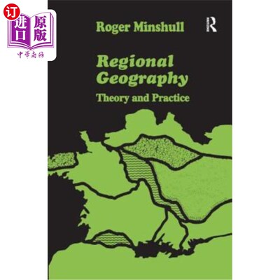 海外直订Regional Geography: Theory and Practice 区域地理学:理论与实践