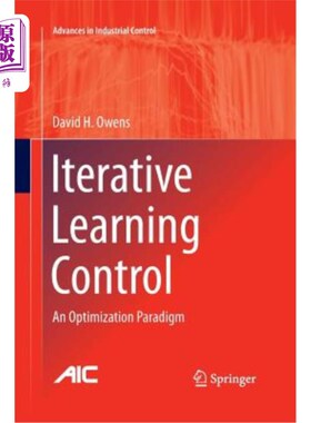海外直订Iterative Learning Control: An Optimization Paradigm 迭代学习控制：一种优化范式
