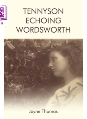 海外直订Tennyson Echoing Wordsworth 丁尼生呼应华兹华斯
