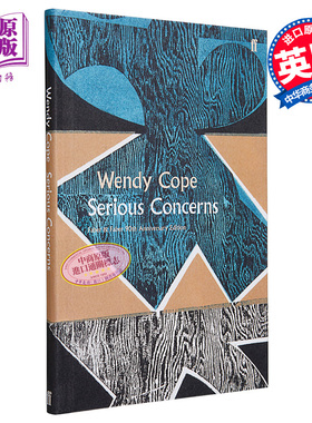 Serious Concerns (Faber Poetry) 英文原版 温迪·可普：高度关注 费伯90周年诗集系列Wendy Cope 外国诗歌【中商原版】费伯