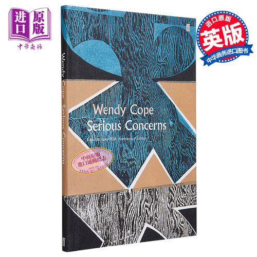 Serious Concerns (Faber Poetry) 英文原版 温迪·可普：高度关注 费伯90周年诗集系列Wendy Cope 外国诗歌【中商原版】费伯