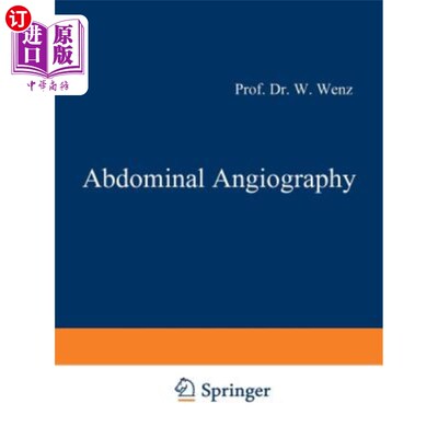 海外直订医药图书Abdominal Angiography 腹部血管造影