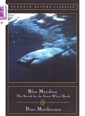 海外直订Blue Meridian: The Search for the Great White Shark 《蓝色子午线:寻找大白鲨