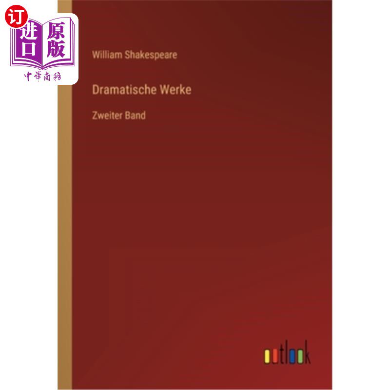 海外直订德语 Dramatische Werke: Zweiter Band 戏剧作品，第二册