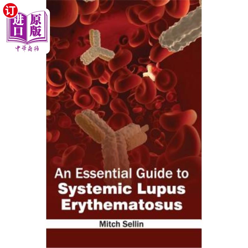 海外直订医药图书Essential Guide to Systemic Lupus Erythematosus 系统性红斑狼疮基本指南