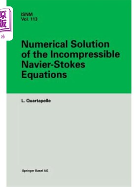 海外直订Numerical Solution of the Incompressible Navier-Stokes Equations 不可压缩Navier-Stokes方程的数值解