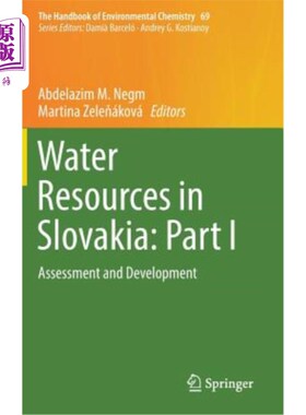 海外直订Water Resources in Slovakia: Part I: Assessment and Development 斯洛伐克水资源：一卷：评估和开发