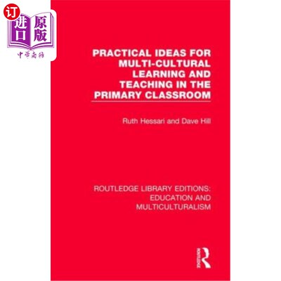 海外直订Practical Ideas for Multi-cultural Learning and Teaching in the Primary Classroo 小学课堂多元文化学习与教学