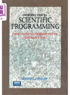 海外直订Introduction to Scientific Programming: Computational Problem Solving Using Mapl 科学程序设计导论：使用MAPL