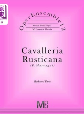 海外直订OperEnsemble12, Cavalleria Rusticana (P.Mascagni): Reduced Parts Operensmble12，Cavalleria R