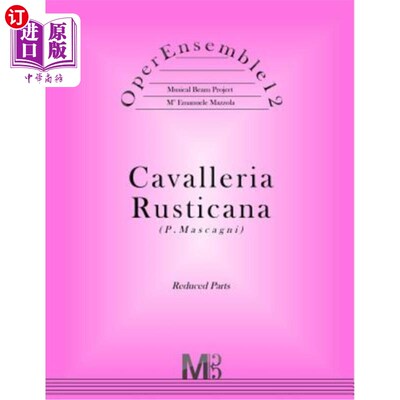 海外直订OperEnsemble12, Cavalleria Rusticana (P.Mascagni): Reduced Parts Operensmble12，Cavalleria R