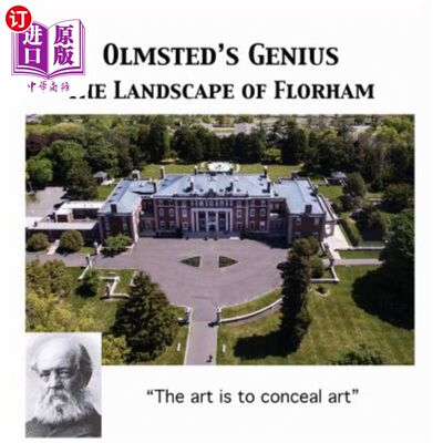 海外直订Olmsted's Vision: The Landscape of Florham 奥尔姆斯特德的愿景：弗洛勒姆的风景