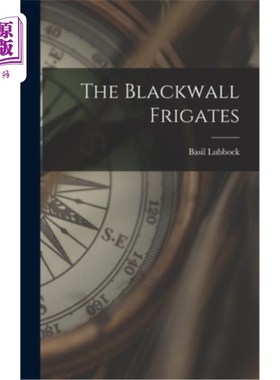 海外直订The Blackwall Frigates 布莱克沃尔护卫舰