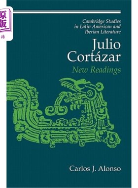 海外直订Julio Cortázar: New Readings 朱利奥科特扎尔：新阅读