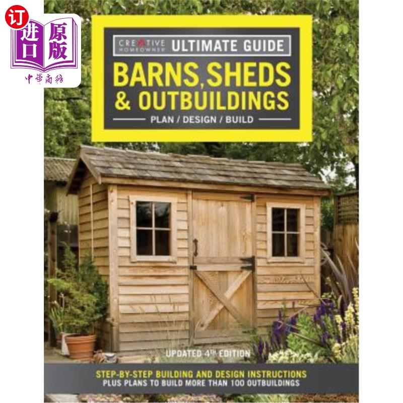 海外直订Ultimate Guide: Barns, Sheds& Outbuildings, Updated 4th Edition: Step-By-Step B推荐指南：谷仓、棚屋和外屋，更