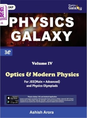 海外直订Physics Galaxy: Vol. IV - Optics & Modern Physics (3rd edition) by Ashish Arora 物理学星系：卷IV -光学与现