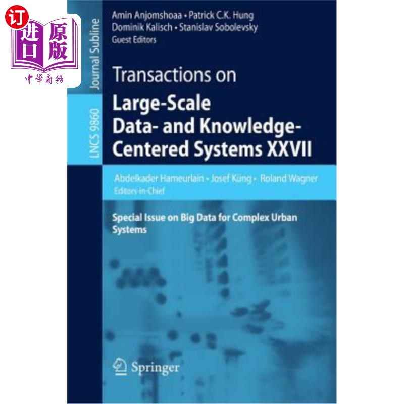海外直订Transactions on Large-Scale Data- And Knowledge-Centered Systems XXVII: Special  大规模数据和知识中心系统汇