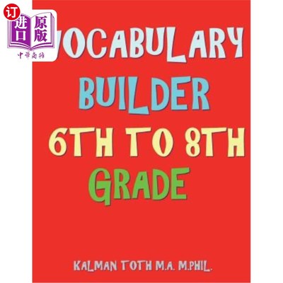 海外直订Vocabulary Builder 6th To 8th Grade: 132 Interesting & Educational Word Find Puz 词汇生成器6至8年级