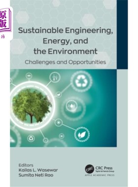 海外直订Sustainable Engineering, Energy, and the Environment: Challenges and Opportuniti 可持续工程、能源与环境:挑