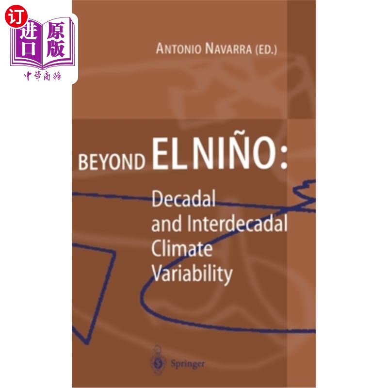 海外直订Beyond El Nino: Decadal and Interdecadal Climate Variability 厄尔尼诺现象之外:年代际和年代际气候变化