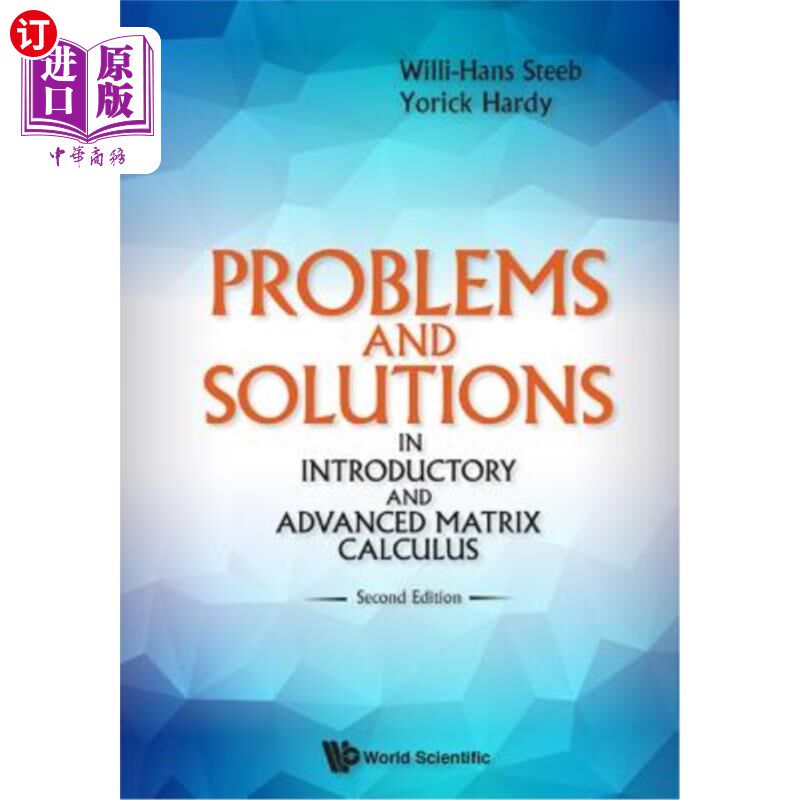 海外直订Problems and Solutions in Introductory and Advanced Matrix Calculus (Second Edit 入门级和高级矩阵演算中的问