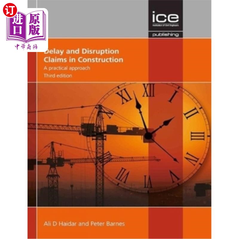 海外直订Delay and Disruption Claims in Construction: A Practical Approach 施工中的延迟和中断索赔：一种实用方法
