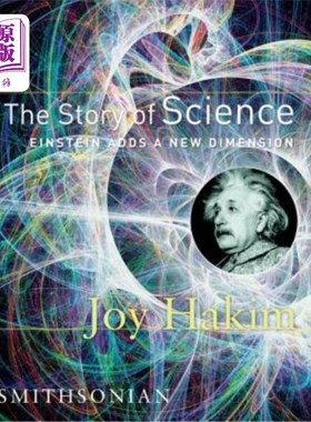 海外直订The Story of Science: Einstein Adds a New Dimension: Einstein Adds a New Dimensi 科学故事：爱因斯坦增加了一