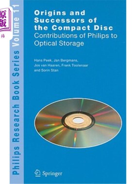 海外直订Origins and Successors of the Compact Disc: Contributions of Philips to Optical  光盘的起源和继承者:飞利浦
