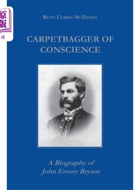 海外直订Carpetbagger of Conscience 良心冒险家