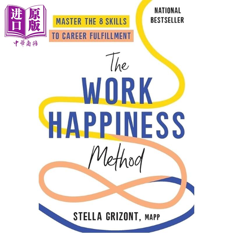 预售 快乐工作法则 实现职业满足感的8项技能 美国积极心理学家 时代杂志幸福学家 英文原版 Stella Grizont【中商原版】