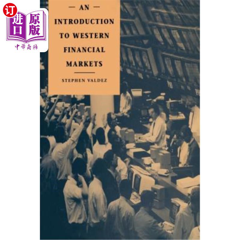 海外直订An Introduction to Western Financial Markets 西方金融市场概论