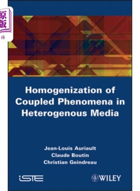 海外直订Homogenization of Coupled Phenomena in Heterogen... 非均匀非均匀介质中耦合现象的均匀化