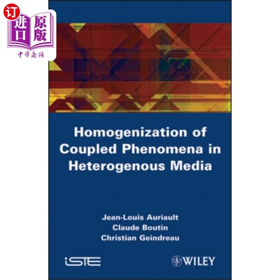 海外直订Homogenization of Coupled Phenomena in Heterogen... 非均匀非均匀介质中耦合现象的均匀化