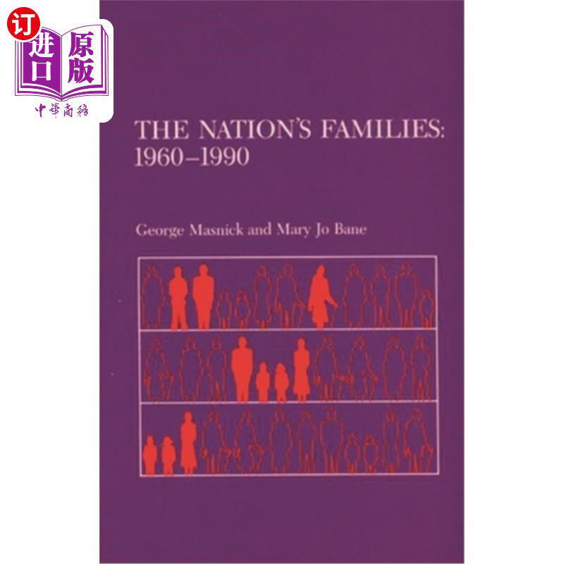 海外直订The Nation's Families: 1960-1990 美国家庭:1960-1990