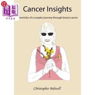 through Insights couples 海外直订Cancer breast 一对夫妇经历乳腺癌 癌症洞察 Chronicles 旅程 cancer journey