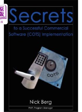 海外直订Secrets to a Successful Commercial Software (Cots) Implementation 成功的商业软件(Cots)实现的秘密