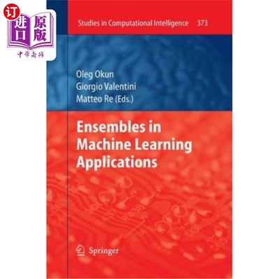 海外直订Ensembles in Machine Learning Applications 机器学习应用中的集成