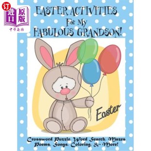 海外直订Easter Activities For My Fabulous Grandson!: (Personalized Book) Crossword Puzzl 为我了不起的孙子举办复活节