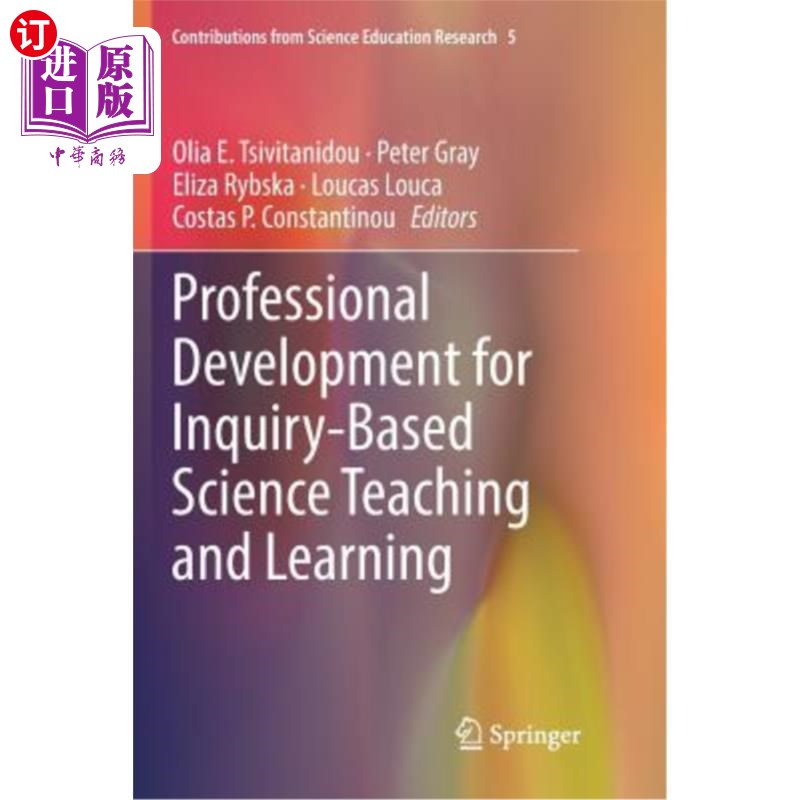 海外直订Professional Development for Inquiry-Based Science Teaching and Learning 探究性科学教学的专业发展