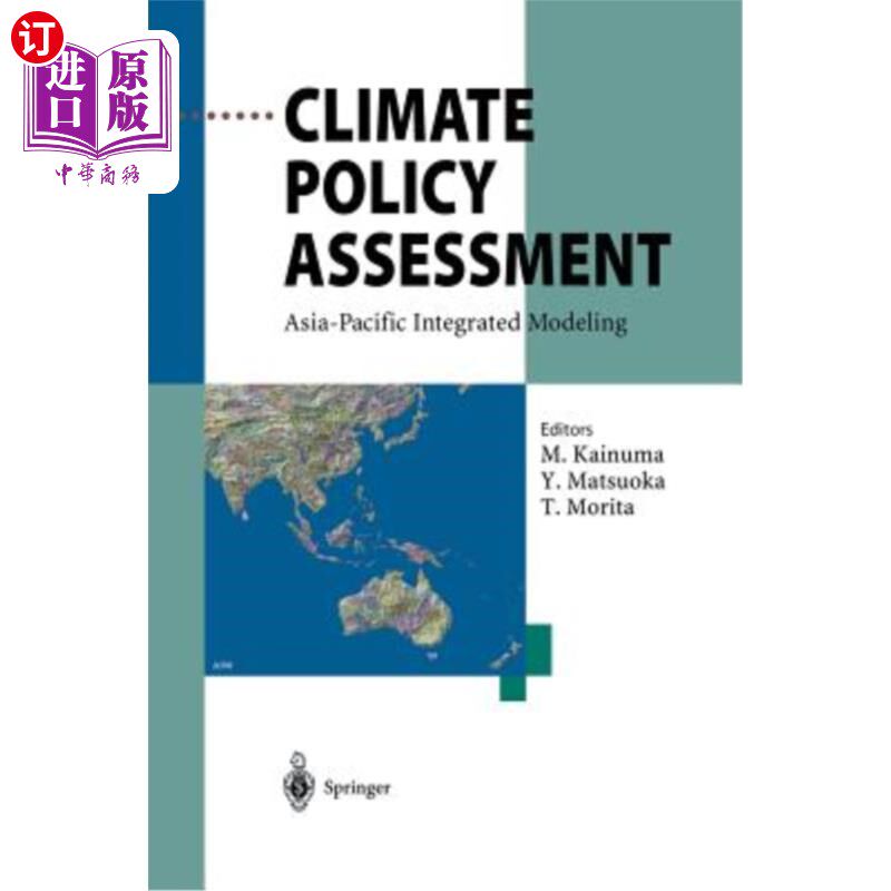 海外直订Climate Policy Assessment: Asia-Pacific Integrated Modeling 气候政策评估：亚太一体化建模
