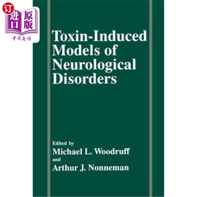 海外直订医药图书Toxin-Induced Models of Neurological Disorders 毒素诱导的神经系统疾病模型