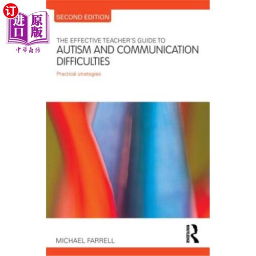 海外直订The Effective Teacher's Guide to Autism and Communication Difficulties: Practica 自闭症和沟通困难的有效教师
