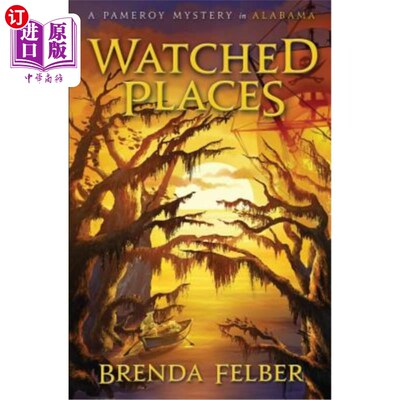海外直订Watched Places: A Pameroy Mystery in Alabama 关注的地方：阿拉巴马州的帕默罗伊之谜