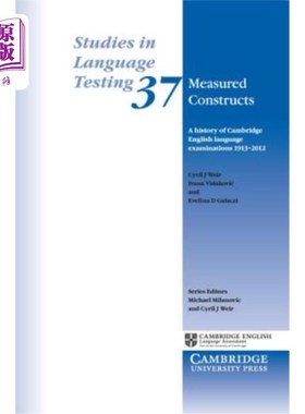 海外直订Measured Constructs: A History of Cambridge English Examinations, 1913-2012 测量结构