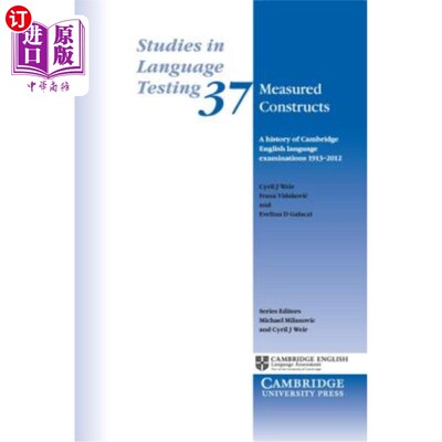 海外直订Measured Constructs: A History of Cambridge English Examinations, 1913-2012 测量结构