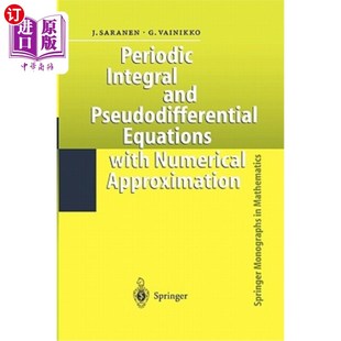 海外直订Periodic Integral and Pseudodifferential Equations with Numerical Approximation 周期积分和伪微分方程的数值逼近
