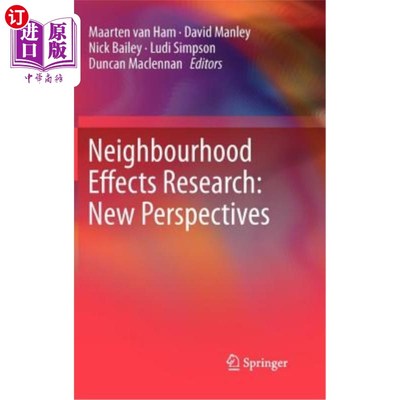 海外直订Neighbourhood Effects Research: New Perspectives 邻里效应研究:新视角
