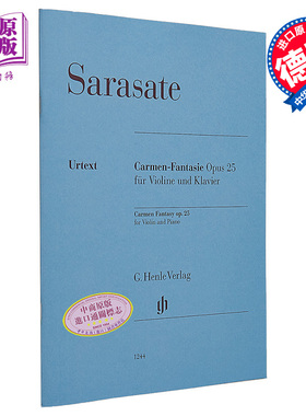 亨乐原版 萨拉萨蒂 卡门幻想曲op 25 小提琴和钢琴 Sarasate Carmen-Fantasie f. Vl u Klav HN1244 进口艺术【中商原版】