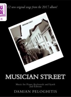 海外直订Musician Street for Piano, Keyboards and Synth 钢琴、键盘和合成器音乐家街