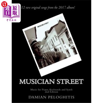 海外直订Musician Street for Piano, Keyboards and Synth 钢琴、键盘和合成器音乐家街